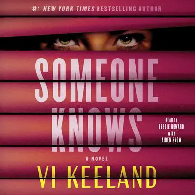 Someone Knows: A Novel Audibook, by Vi Keeland