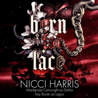 Born For Lace Audibook, by Nicci Harris