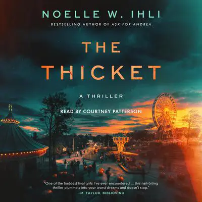 The Thicket Audibook, by Noelle Ihli