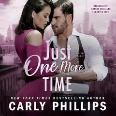 Just One More Time Audibook, by Carly Phillips