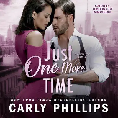 Just One More Time Audibook, by Carly Phillips