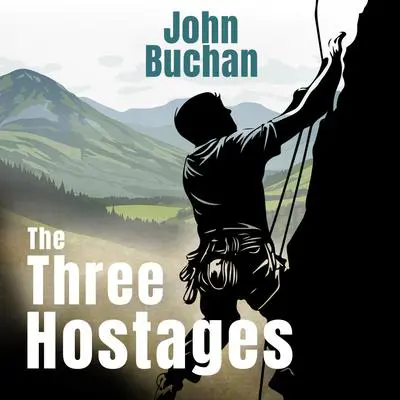 The Three Hostages Audibook, by John Buchan