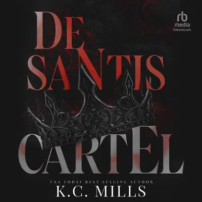 The De Santis Cartel Audibook, by K. C. Mills