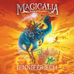 Magicalia: Race of Wonders Audibook, by Jennifer Bell