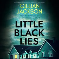 Little Black Lies Audibook, by Gillian Jackson