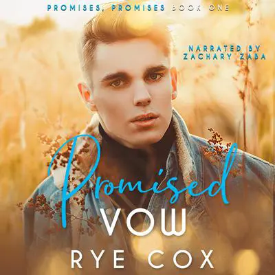 Promised Vow Audibook, by Rye Cox