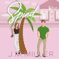 Spied Audibook, by J.M. Miller