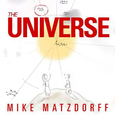 The Universe Audibook, by Mike Matzdorff
