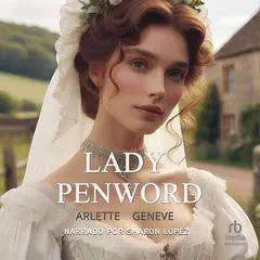 Lady Penword Audibook, by Arlette Geneve