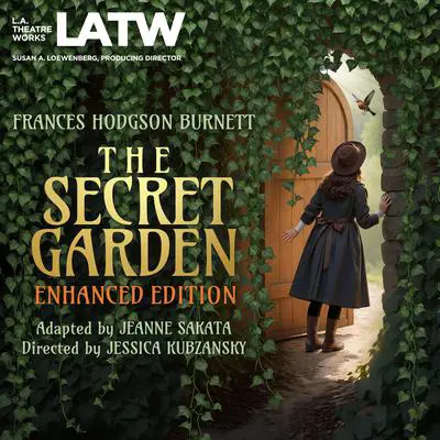 The Secret Garden Enhanced Edition Audibook, by Frances Hodgson Burnett