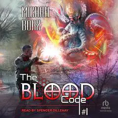 The Blood Code #1 Audibook, by Michael Borz