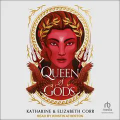 Queen of Gods Audibook, by Elizabeth Corr