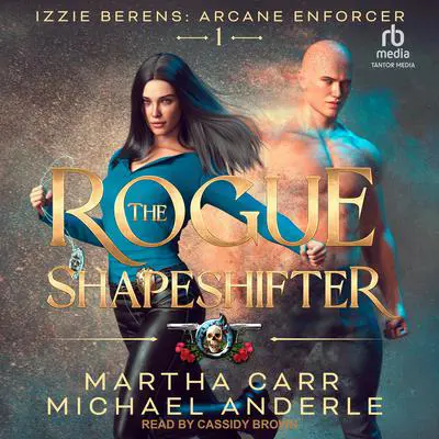 The Rogue Shapeshifter Audibook, by Michael Anderle