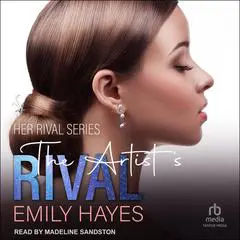 The Artist's Rival Audibook, by Emily Hayes