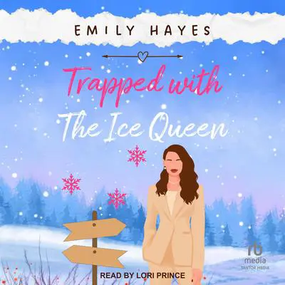 Trapped With the Ice Queen Audibook, by Emily Hayes