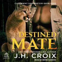 Destined Mate Audibook, by J. H. Croix