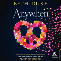 ANYWHEN Audibook, by Beth Duke