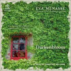 Darkenbloom Audibook, by Eva Menasse