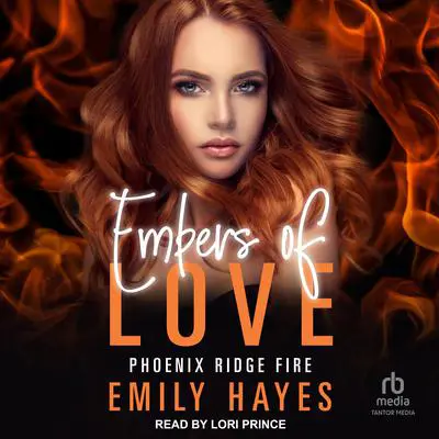Embers of Love Audibook, by Emily Hayes