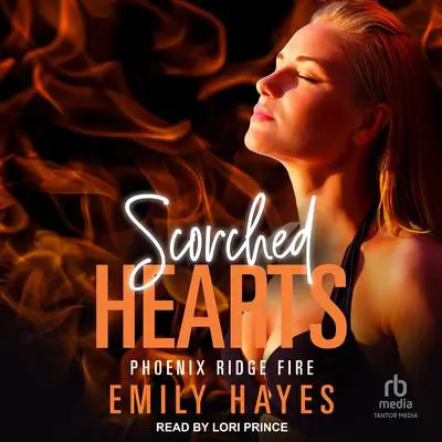 Scorched Hearts Audibook, by Emily Hayes