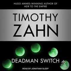 Deadman Switch Audibook, by Timothy Zahn