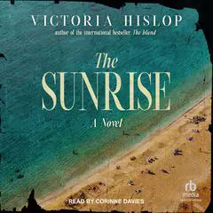 The Sunrise: A Novel Audibook, by Victoria Hislop