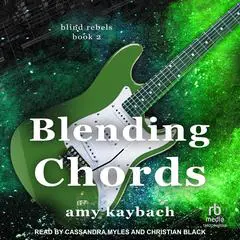 Blending Chords Audibook, by Amy Kaybach