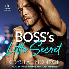 Boss's Little Secret Audibook, by Crystal Monroe