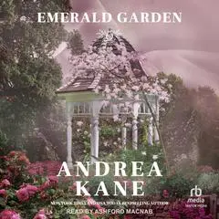 Emerald Garden Audibook, by Andrea Kane