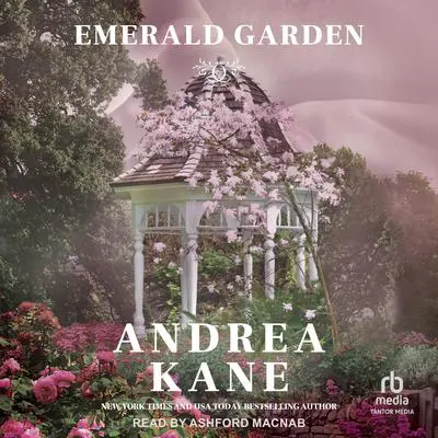 Emerald Garden Audibook, by Andrea Kane