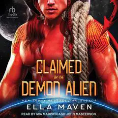 Claimed By the Demon Alien Audibook, by Ella Maven