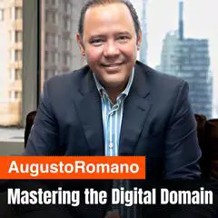 Mastering the Digital Domain: The Definitive Guide for CEOs to Digital Marketing Triumph Audibook, by Augusto Romano