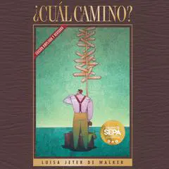 ¿Cuál Camino? Audibook, by Luisa Jeter de Walker