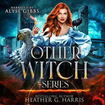 The Complete Other Witch Series Box Set (4.5 books!): An Urban Fantasy Enemies-to-Lovers Series Audibook, by Heather G. Harris