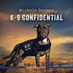 K-9 Confidential Audibook, by Nichole Severn