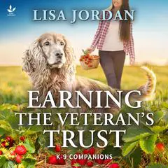Earning The Veteran's Trust Audibook, by Lisa Jordan