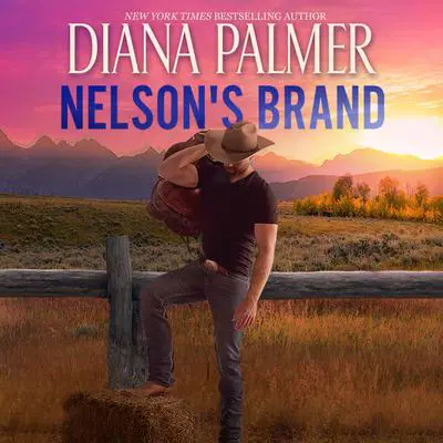 Nelson's Brand Audibook, by Diana Palmer