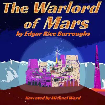 The Warlord of Mars Audibook, by Edgar Rice Burroughs