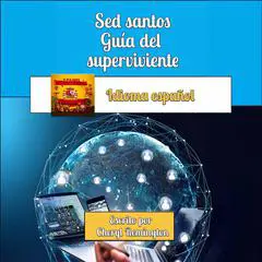 Sed Santos, Guía Para Supervivientes Audibook, by Cheryl Remington