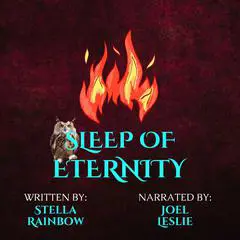 Sleep of Eternity Audibook, by Stella Rainbow