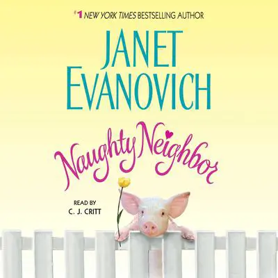 Naughty Neighbor Audibook, by Janet Evanovich