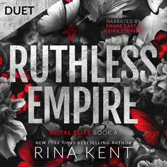 Ruthless Empire Audibook, by Rina Kent