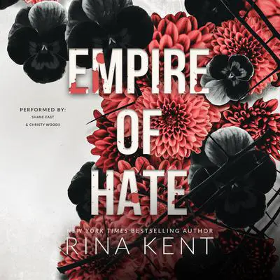 Empire of Hate Audibook, by Rina Kent