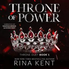 Throne of Power Audibook, by Rina Kent