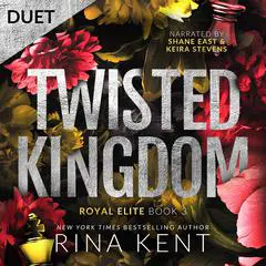 Twisted Kingdom Audibook, by Rina Kent