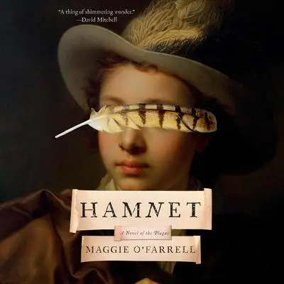 Hamnet Audibook, by Maggie O’Farrell