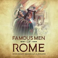 Famous Men of Rome Audibook, by 
