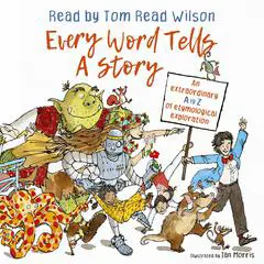 Every Word Tells a Story Audibook, by Tom Read Wilson