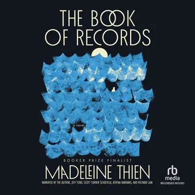 The Book of Records: A Novel Audibook, by Madeleine Thien