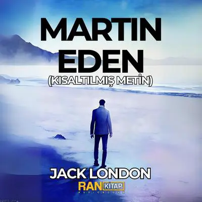 Martin Eden (Kısaltılmış Metin) Audibook, by Jack London
